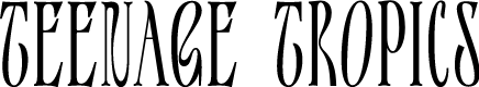 TeenageTropics