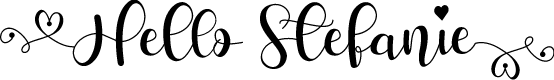 Hello Stefanie