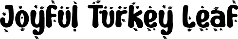 Joyful Turkey Leaf