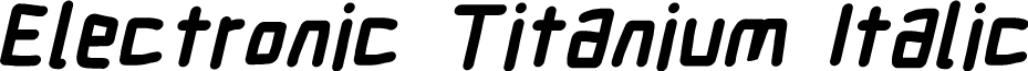 Electronic Titanium Italic