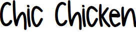 Chic Chicken - Personal Use