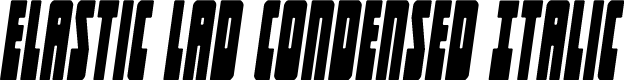Elastic Lad Condensed Italic
