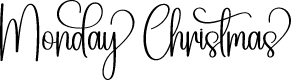 Monday Christmas