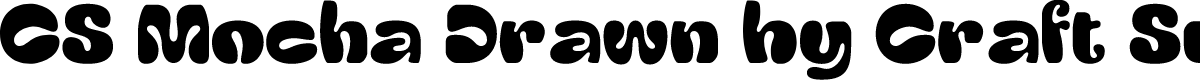 CSMochaDrawn-Regular Demo