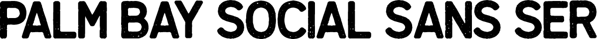 Palm Bay Social Sans Serif
