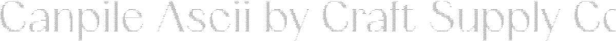 Canpile Ascii Font - Free Download
