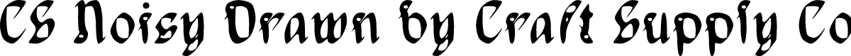 CSNoisyDrawn-Regular Demo