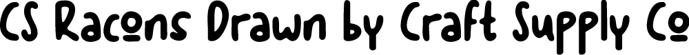 CSRaconsDrawn-Regular Demo