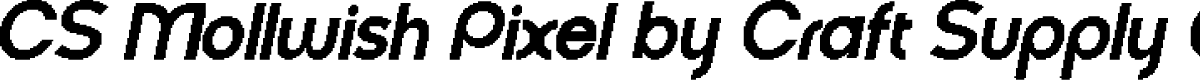 CS Mollwish Pixel Regular Demo