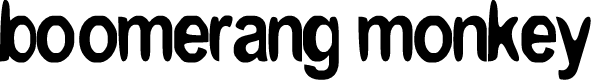 boomerang monkey