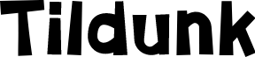Tildunk