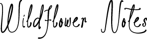Wildflower Notes