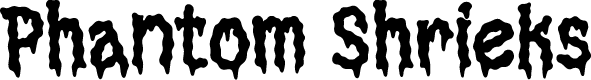 Phantom Shrieks