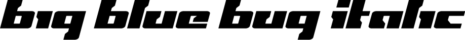 Big Blue Bug Italic