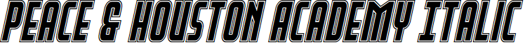 Peace & Houston Academy Italic