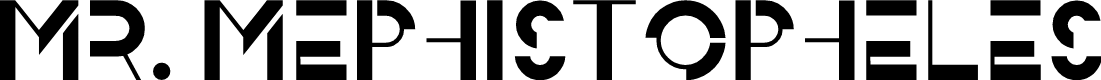 Mr. Mephistopheles