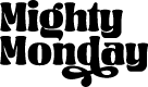 Mighty Monday