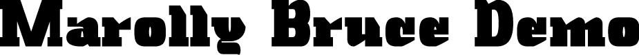 Marolly Bruce Demo