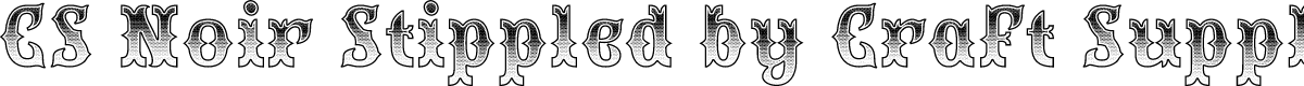 CS Noir Stippled Regular Demo