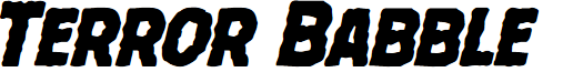 Terror Babble Bold Italic