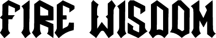 Fire Wisdom