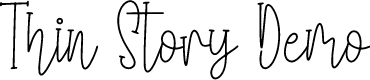 Thin Story Demo