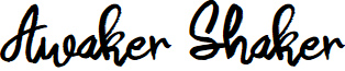 Awaker Shaker