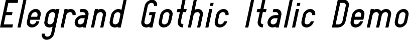 Elegrand Gothic Italic Demo