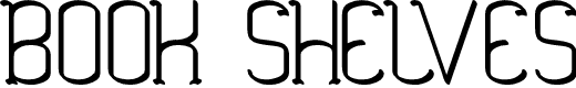 BOOK SHELVES