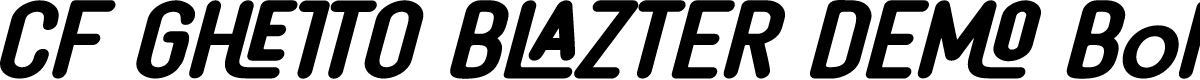 CF GHETTO BLAZTER DEMO Bold Ita
