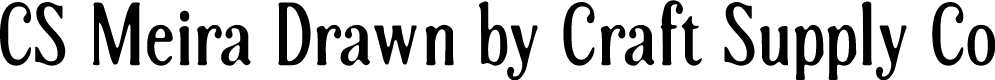 CSMeiraDrawn-Regular Demo