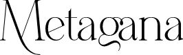 Metagana