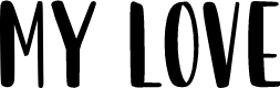MY LOVE