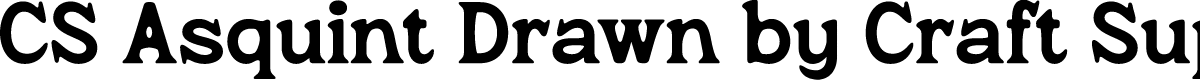 CSAsquintDrawn-Regular Demo