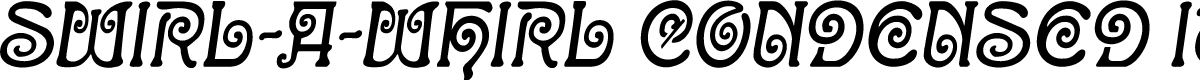 Swirl-a-Whirl Condensed Italic