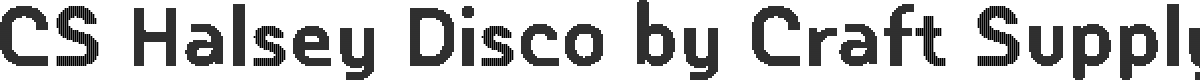 CSHalseyDisco-Regular Demo