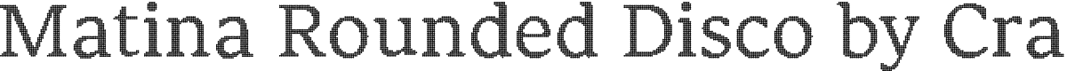 MatinaRoundedDisco-Regular Demo