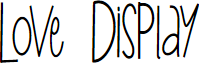 Love Display - Personal Use