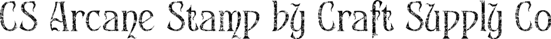 CSArcaneStamp-Regular Demo