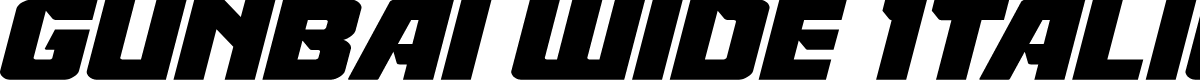 Gunbai Wide Italic
