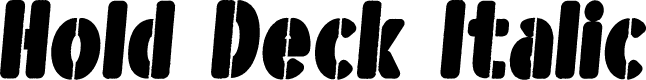 Hold Deck Italic