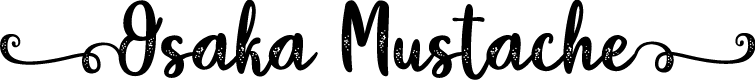 Osaka Mustache - Personal Use
