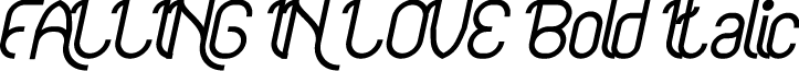 FALLING IN LOVE Bold Italic