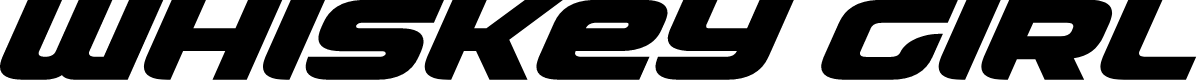 Whiskey Girls Super-Italic
