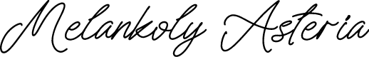 Melankoly Asteria