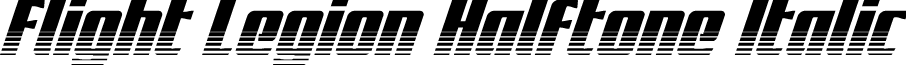 Flight Legion Halftone Italic