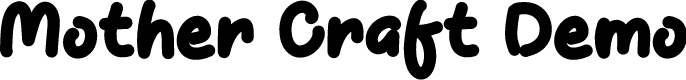Mother Craft Demo