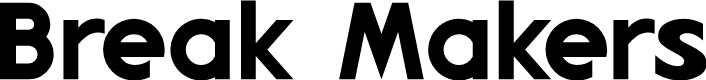 Break Makers