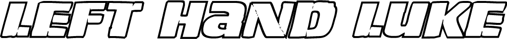 Left Hand Luke Bold Out Italic