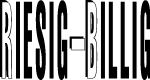 Riesig-Billig